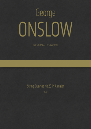 Onslow - String Quartet No.23 in A major, Op.48