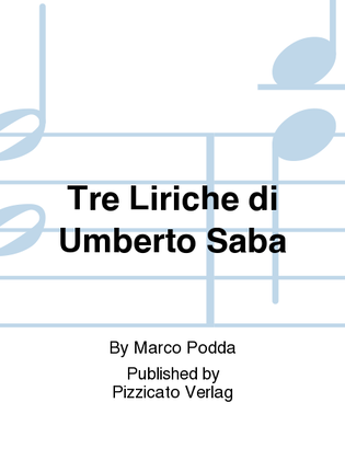 Tre Liriche di Umberto Saba