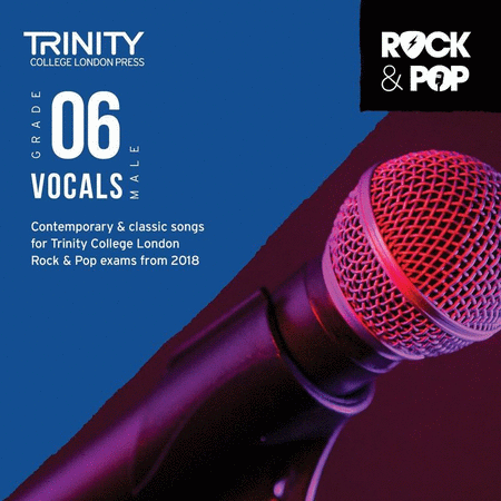 Trinity Rock & Pop Male Vocals Grade 6 CD 2018