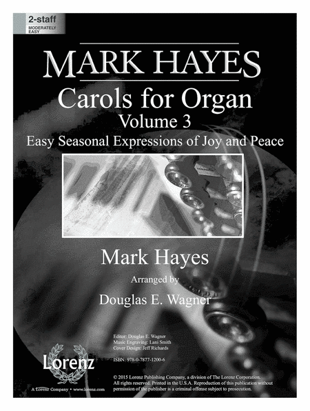 Mark Hayes: Carols for Organ, Vol. 3