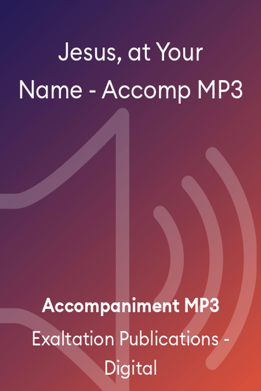 Jesus, at Your Name - Accomp MP3 Accompaniment MP3 scores gallery preview page 1