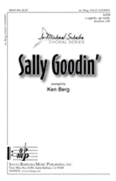 Sally Goodin' - SATB Octavo image number null