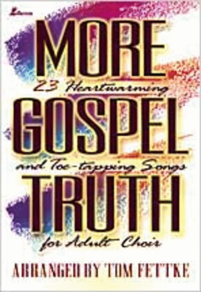More Gospel Truth (Book)