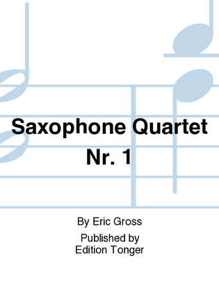 Book cover for Saxophone Quartet Nr. 1