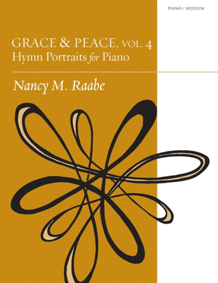 Grace & Peace, Vol. 4