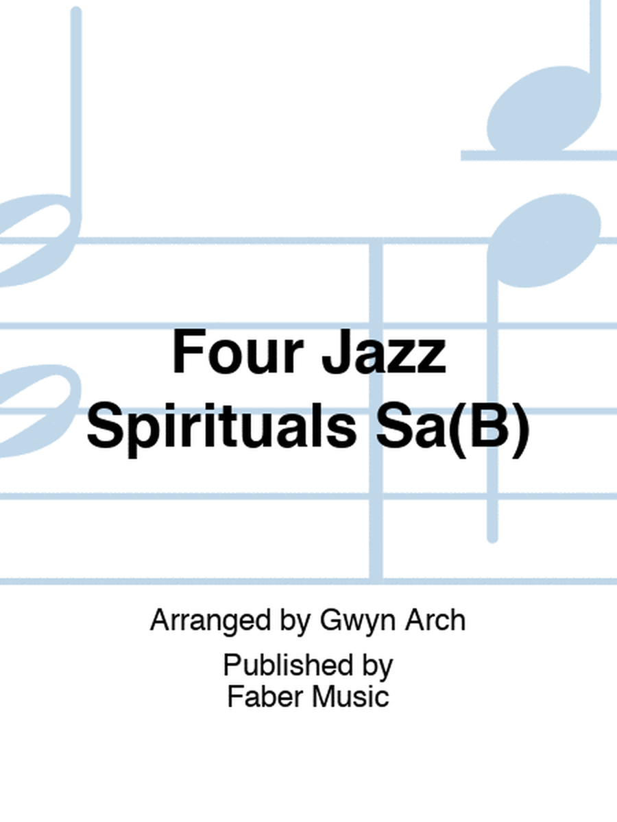 Four Jazz Spirituals Sa(B)