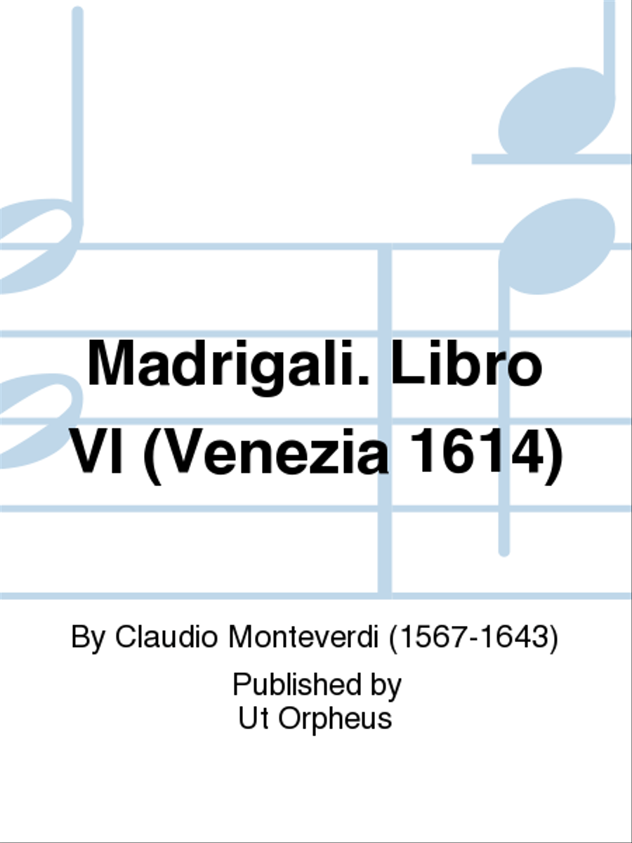 Madrigali. Libro VI (Venezia 1614) Choir scores gallery preview page 1