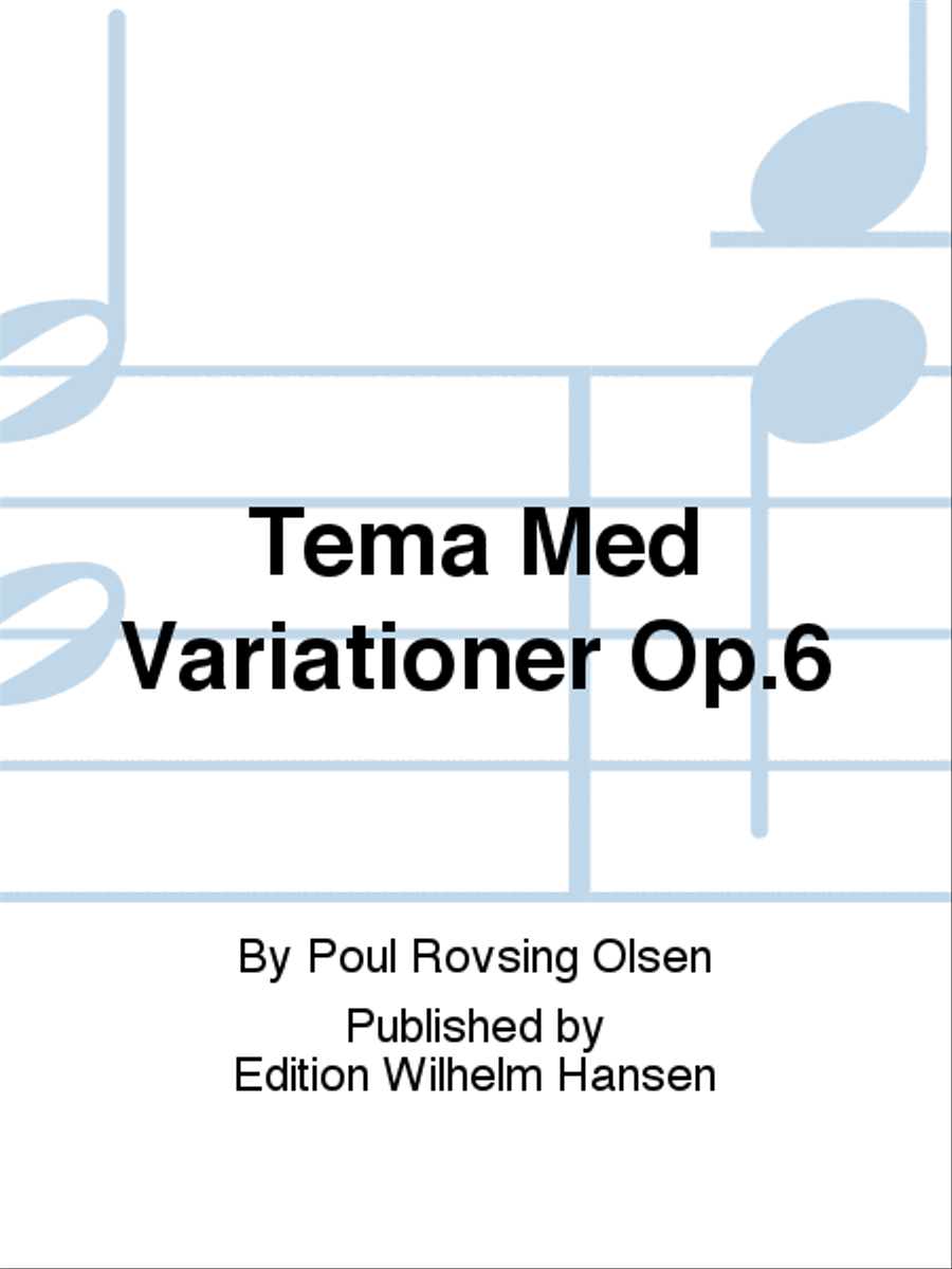 Tema Med Variationer Op.6