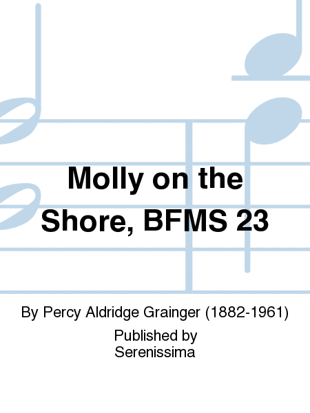 Molly on the Shore, BFMS 23