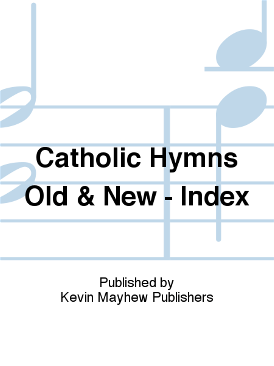 Catholic Hymns Old & New - Index Collection / Songbook scores gallery preview page 1