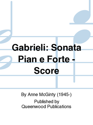Gabrieli: Sonata Pian E Forte - Score
