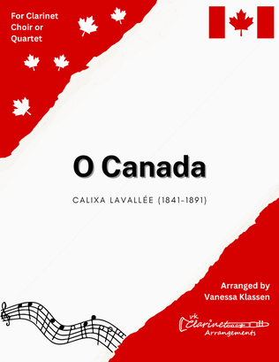 O Canada for Clarinet Choir/Quartet
