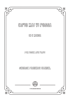Book cover for Handel-Ch'io mai vi possa in c minor,for Voice and Piano