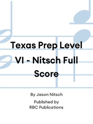 Texas Prep Level VI - Nitsch Full Score