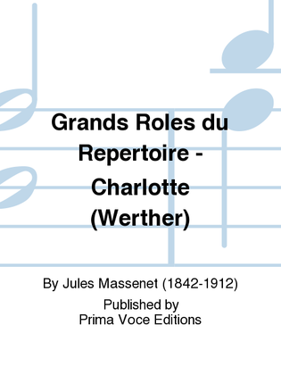 Book cover for Grands Roles du Repertoire - Charlotte (Werther)