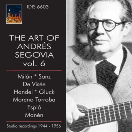 The Art of Andres Segovia Vol.