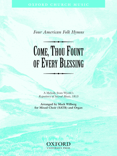 Come, thou fount of every blessing