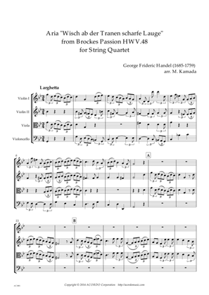 ’Wisch ab der Tranen scharfe Lauge’ from Brockes Passion HWV.48 for String Quartet