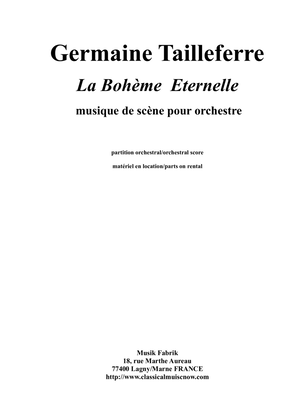 Germaine Tailleferre : La Bohème Éternelle for orchestra, score only - Score Only
