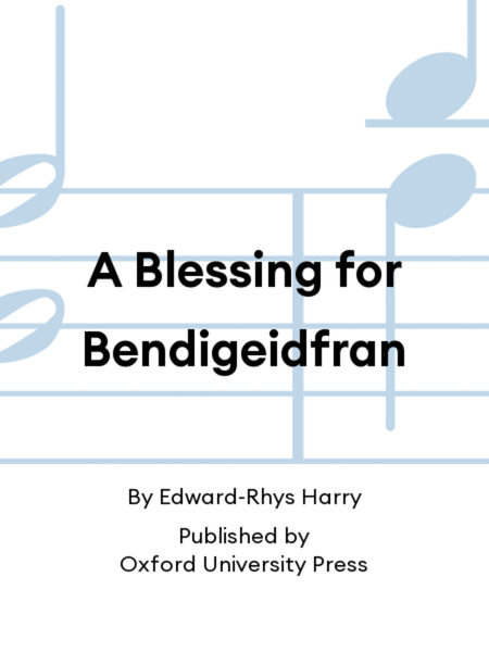 A Blessing for Bendigeidfran