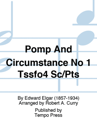 Pomp And Circumstance No 1 Tssfo4 Sc/Pts
