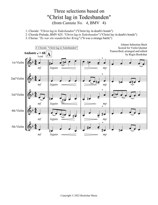 Three selections based on "Christ lag in Todesbanden" (Violin Quintet)