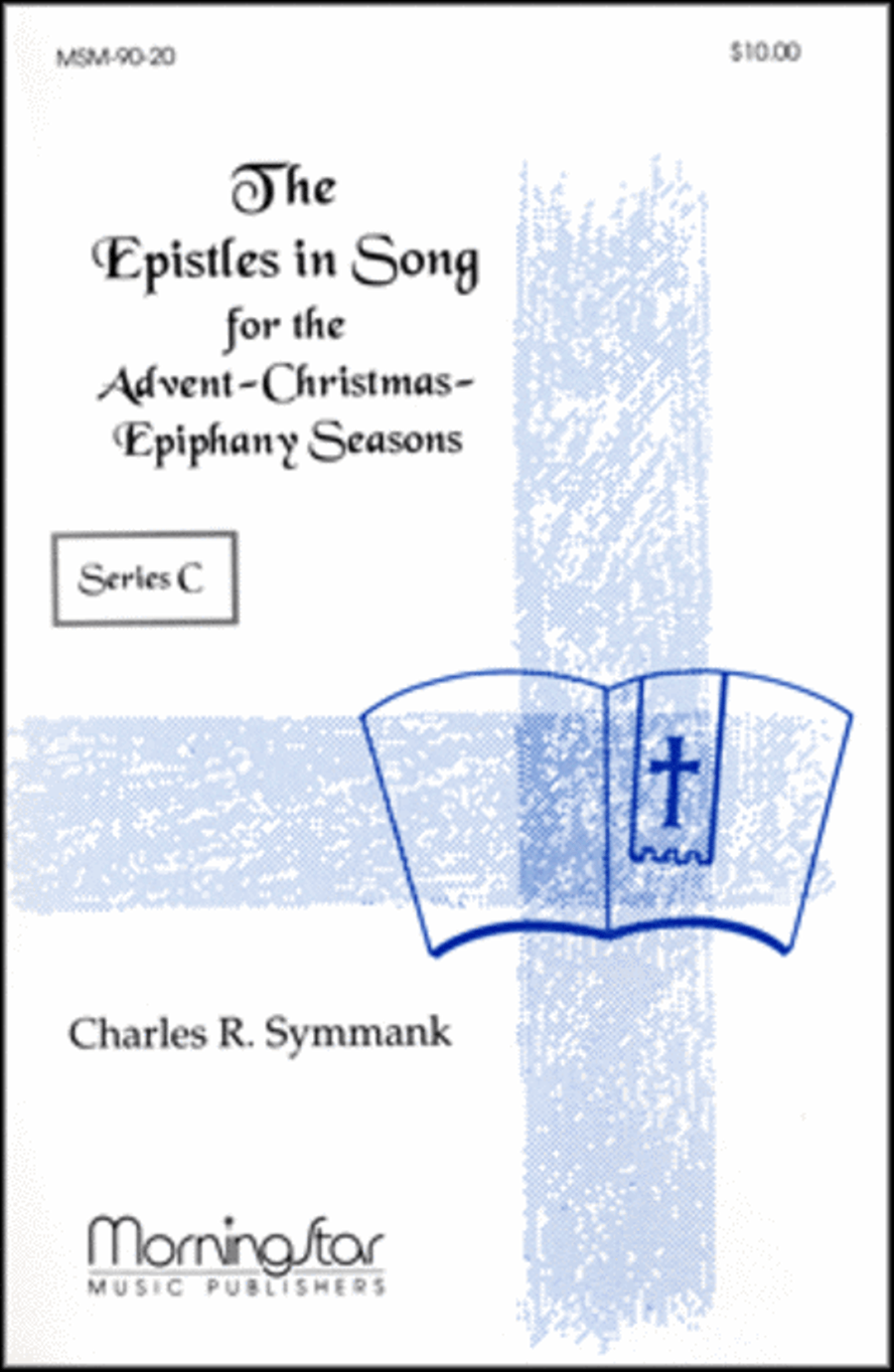 The Epistles in Song for the Advent-Christmas-Epiphany Seasons Series C Collection / Songbook scores gallery preview page 1