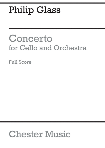 Glass - Concerto For Cello/Orchestra Full Score