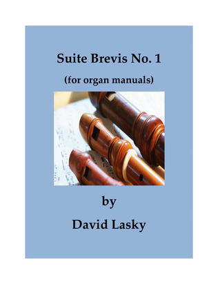 Book cover for Suite Brevis No. 1 (for organ manuals)