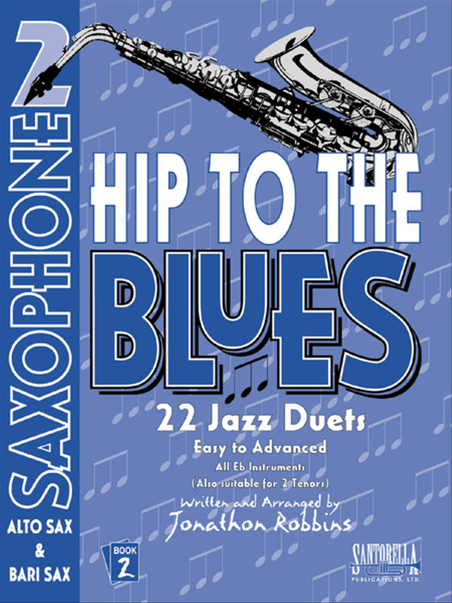 Hip To The Blues * Book 2 with CD * Jazz Duets for Alto Sax