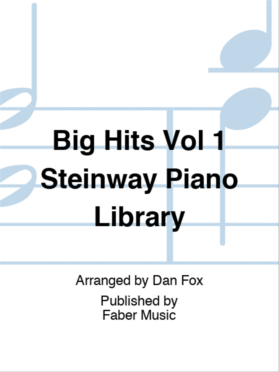 Big Hits Vol 1 Steinway Piano Library Piano Solo scores gallery preview page 1
