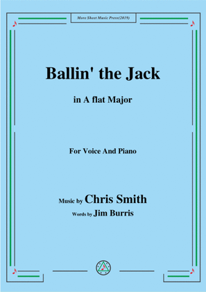 Chris Smith-Ballin' the Jack,in A flat Major,for Voice&Piano