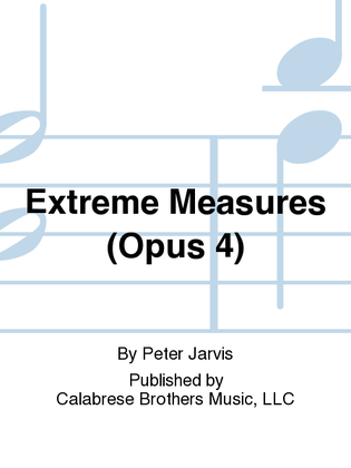 Extreme Measures (Opus 4)