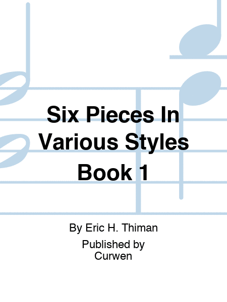 Six Pieces In Various Styles Book 1