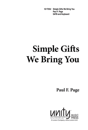 Book cover for Simple Gifts We Bring You