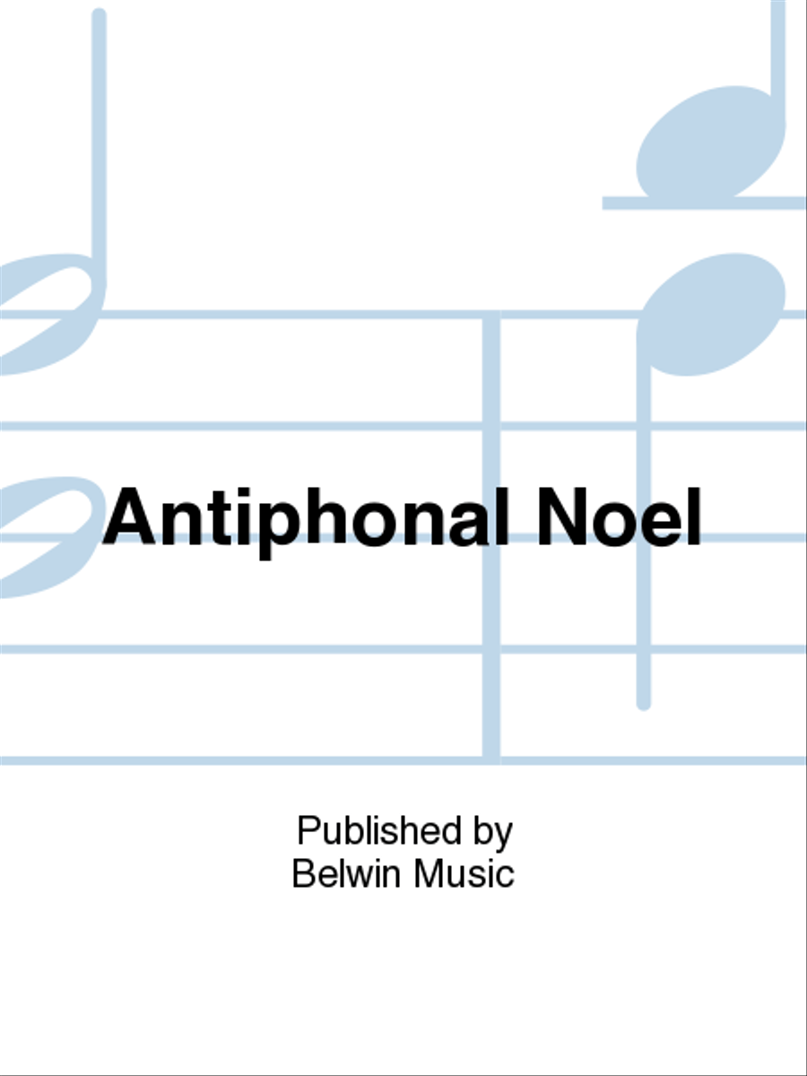 Antiphonal Noel 4-Part scores gallery preview page 1