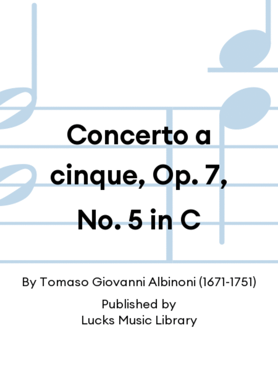 Concerto a cinque, Op. 7, No. 5 in C