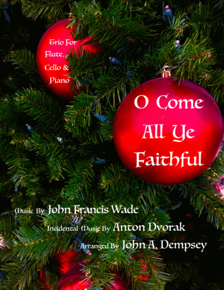 Book cover for O Come All Ye Faithful (Trio for Flute, Cello and Piano)
