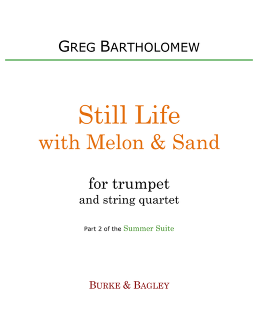 Still Life with Melon & Sand (trumpet & string quartet) image number null