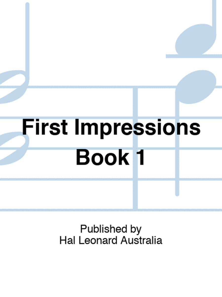 First Impressions Book 1