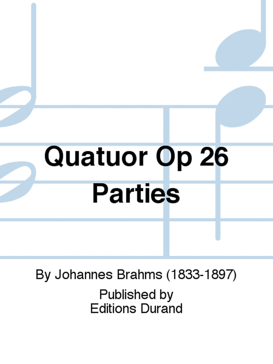 Quatuor Op 26 Parties