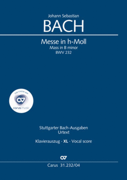 B Minor Mass, BWV 232 (Messe in h-Moll)