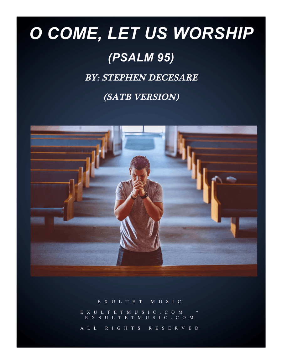 Book cover for O Come, Let Us Worship (Psalm 95) (Vocal solo with SATB)