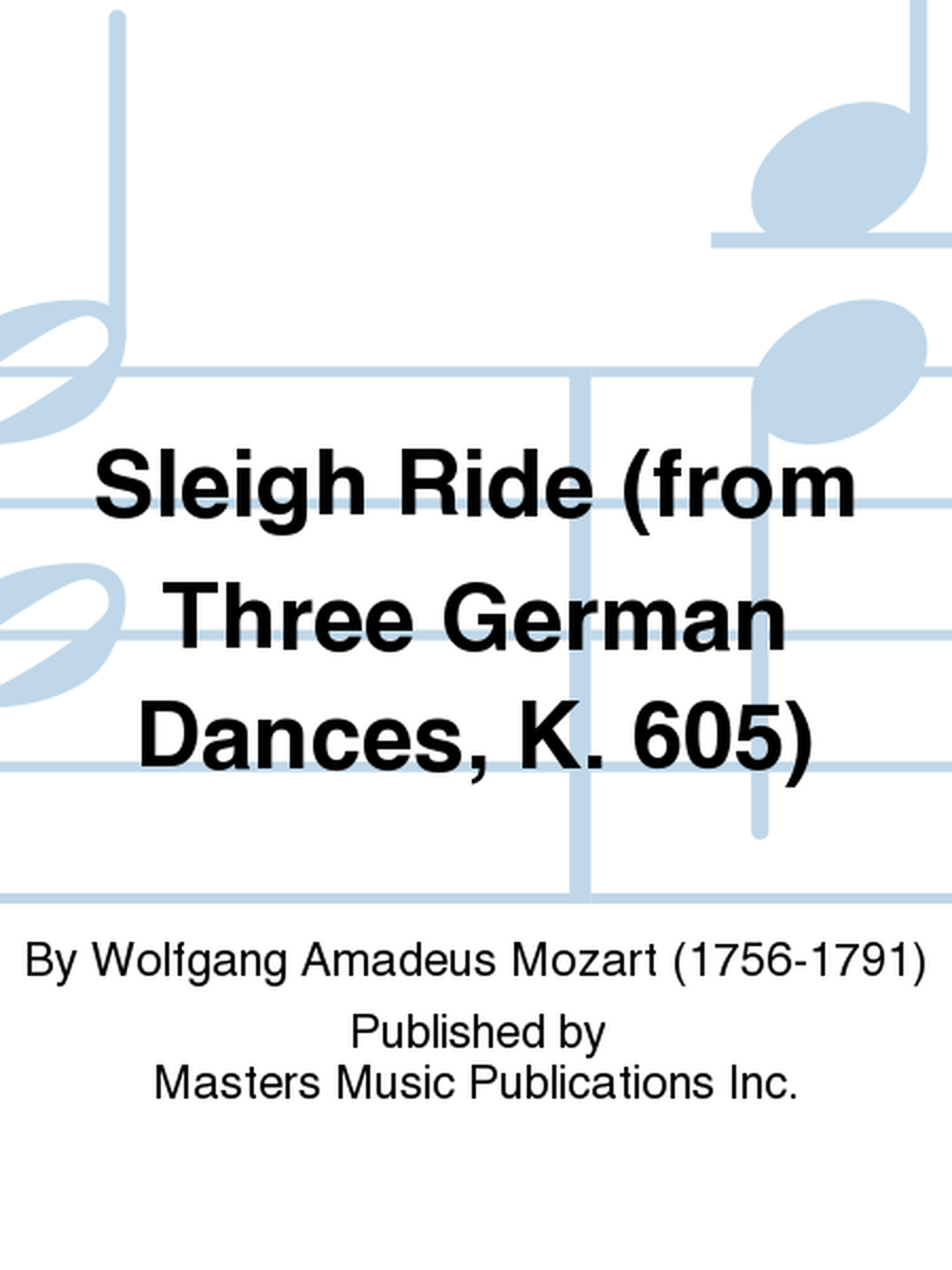 Sleigh Ride (from Three German Dances, K. 605) image number null