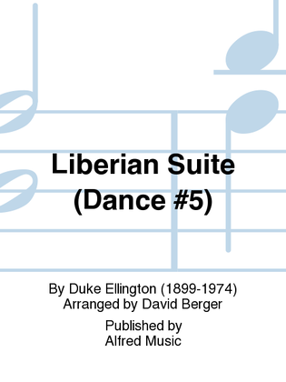 Liberian Suite (Dance #5)