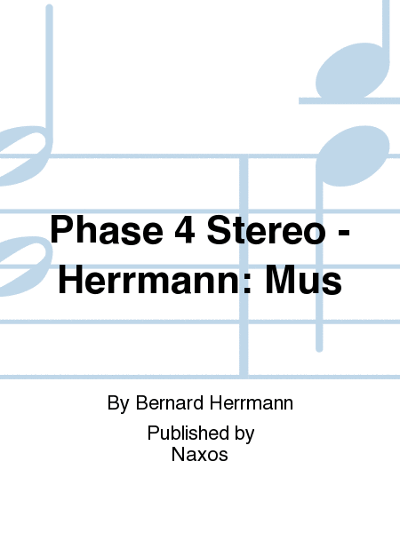 Phase 4 Stereo - Herrmann: Mus