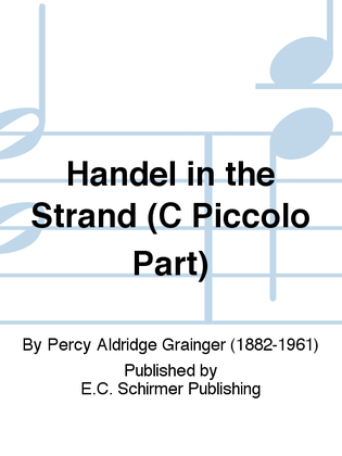 Handel in the Strand (C Piccolo Part)