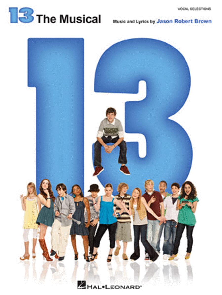 Jason Robert Brown : 13: The Musical