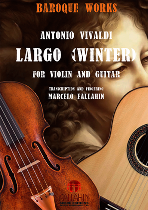 Book cover for LARGO (WINTER) - VIVALDI - FOR VIOLIN AND GUITAR