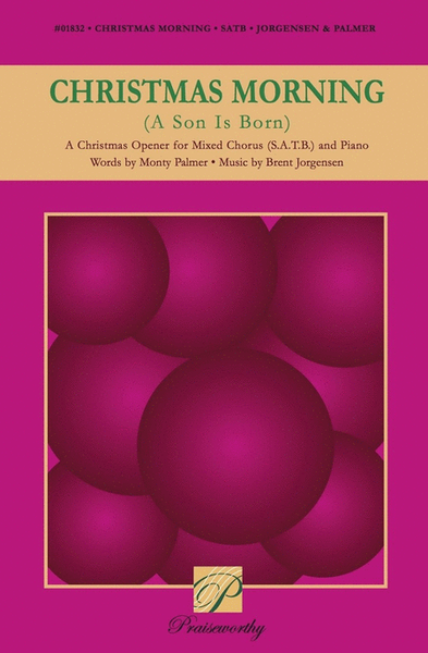 Christmas Morning (A Son is Born) - SATB image number null
